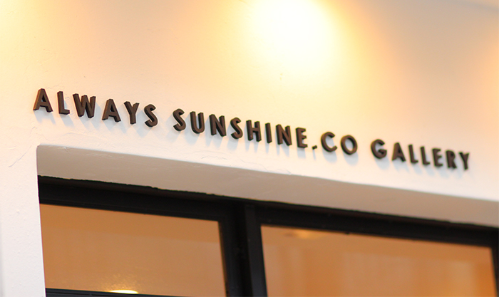 Always Sunshine.Co Galleryの看板